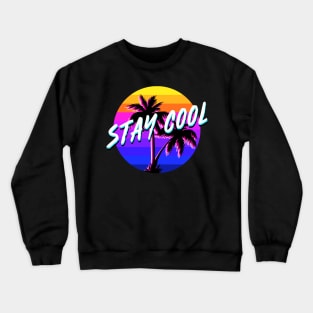 STAY COOL - Typography Graphic Design Retro Style T-Shirt Crewneck Sweatshirt